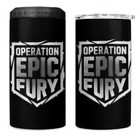 Operation Epic Fury Bold Tactical Shield Graphic 4 in 1 Can Cooler Tumbler Strong Patriotic Statement Freedom Supporters