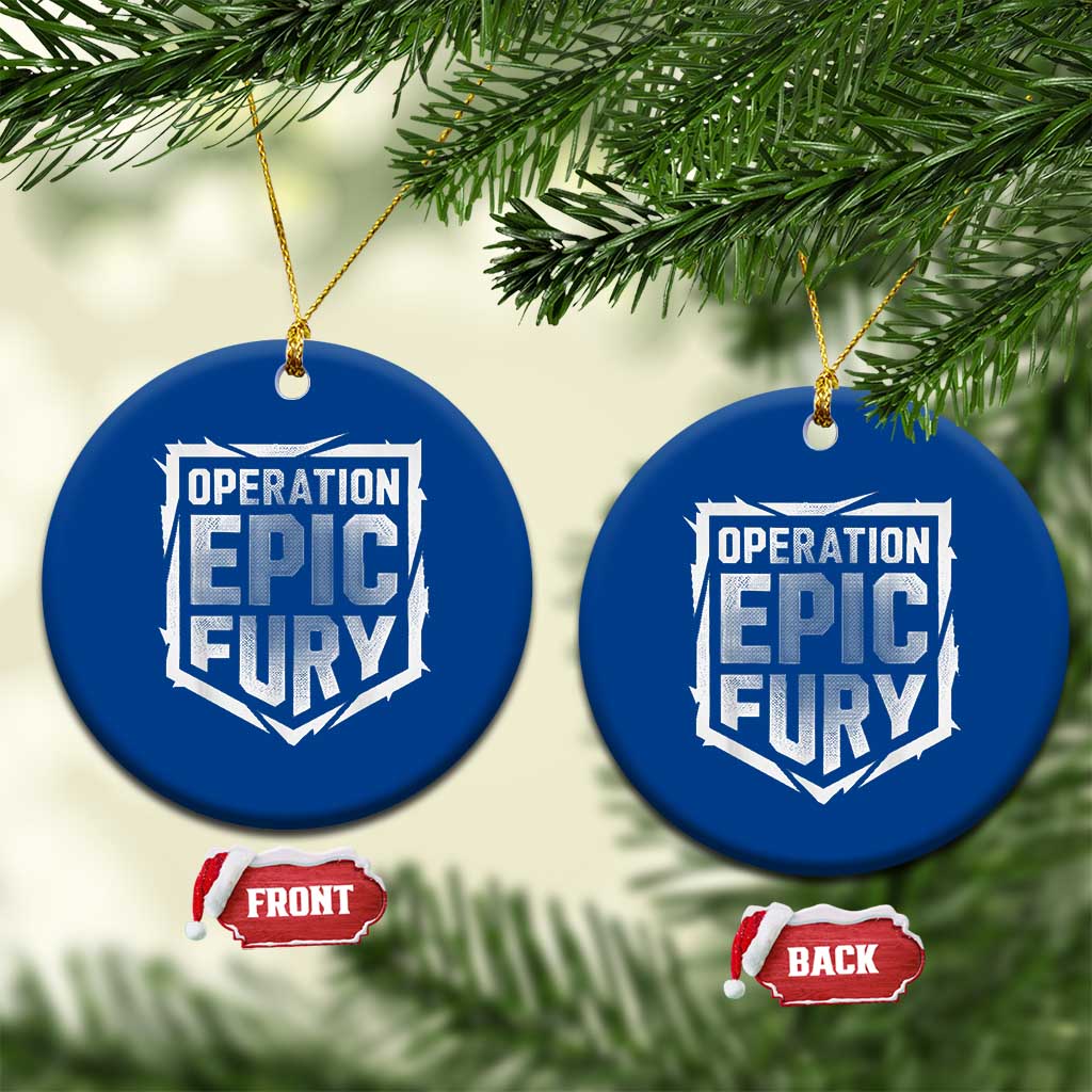 Operation Epic Fury Bold Tactical Shield Graphic Ceramic Ornament Strong Patriotic Statement Freedom Supporters