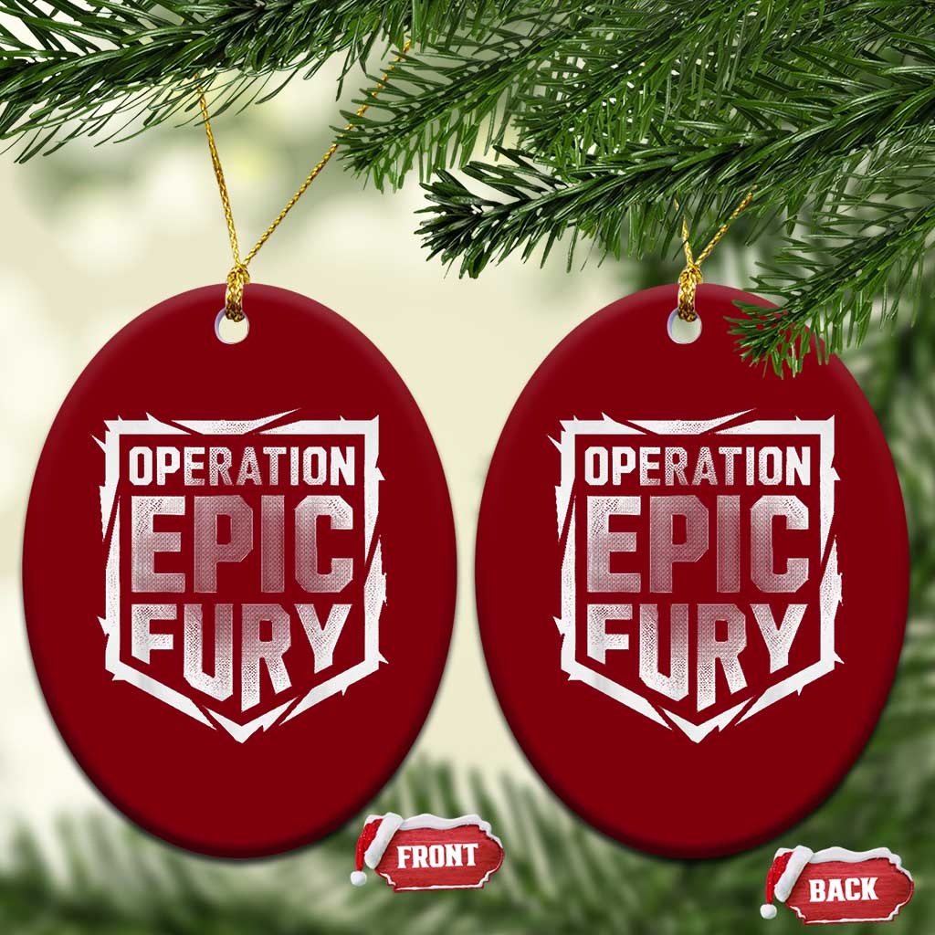 Operation Epic Fury Bold Tactical Shield Graphic Ceramic Ornament Strong Patriotic Statement Freedom Supporters