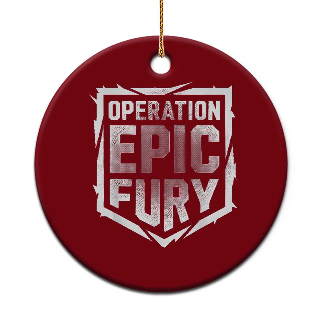 Operation Epic Fury Bold Tactical Shield Graphic Ceramic Ornament Strong Patriotic Statement Freedom Supporters
