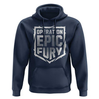 Operation Epic Fury Bold Tactical Shield Graphic Hoodie Strong Patriotic Statement Freedom Supporters