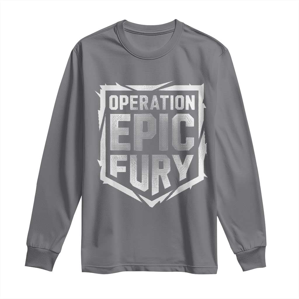 Operation Epic Fury Bold Tactical Shield Graphic Long Sleeve Shirt Strong Patriotic Statement Freedom Supporters