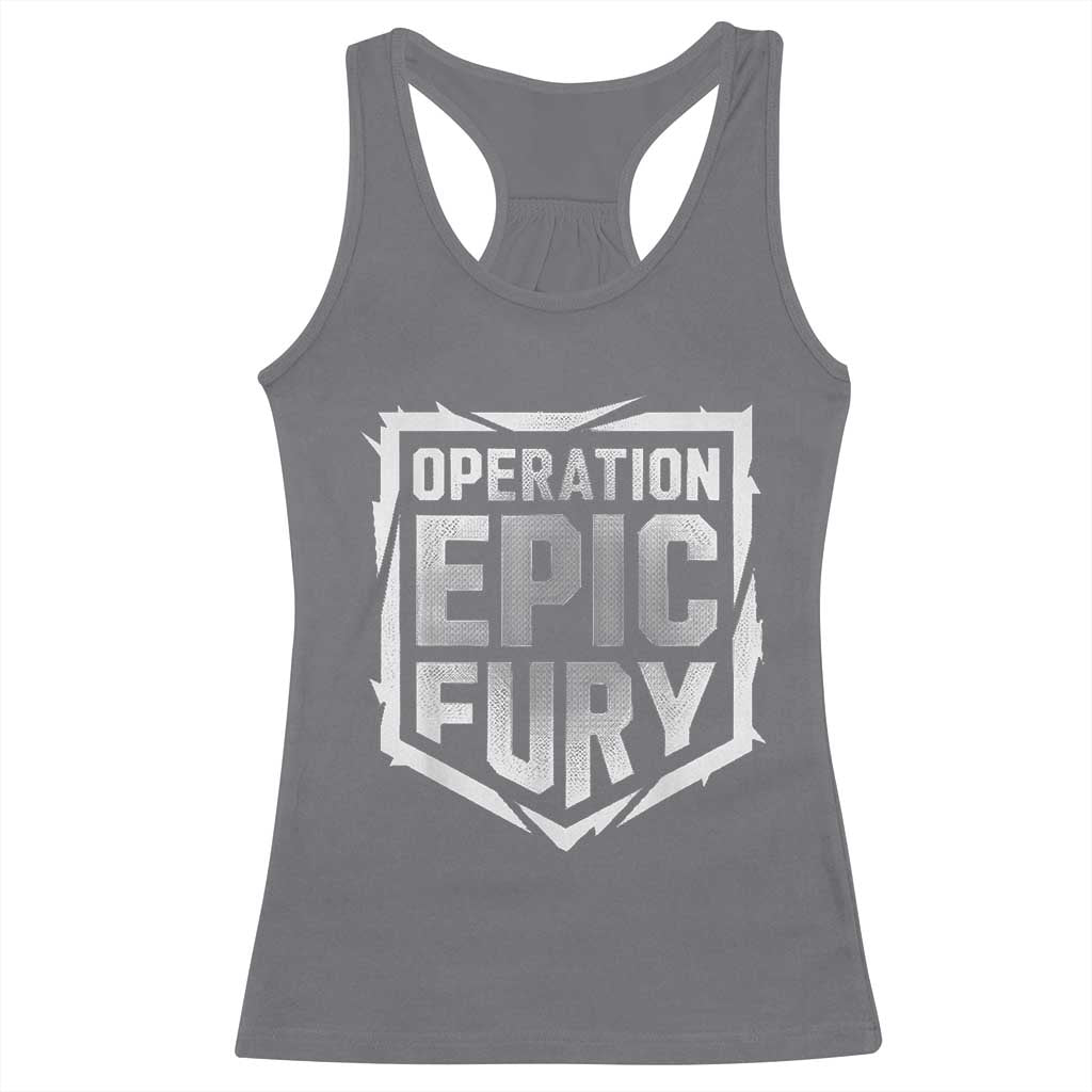 Operation Epic Fury Bold Tactical Shield Graphic Racerback Tank Top Strong Patriotic Statement Freedom Supporters