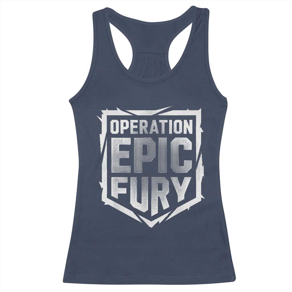 Operation Epic Fury Bold Tactical Shield Graphic Racerback Tank Top Strong Patriotic Statement Freedom Supporters