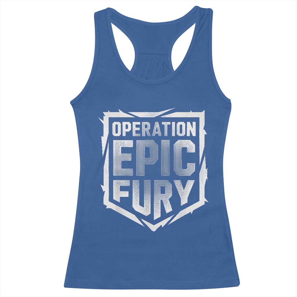 Operation Epic Fury Bold Tactical Shield Graphic Racerback Tank Top Strong Patriotic Statement Freedom Supporters