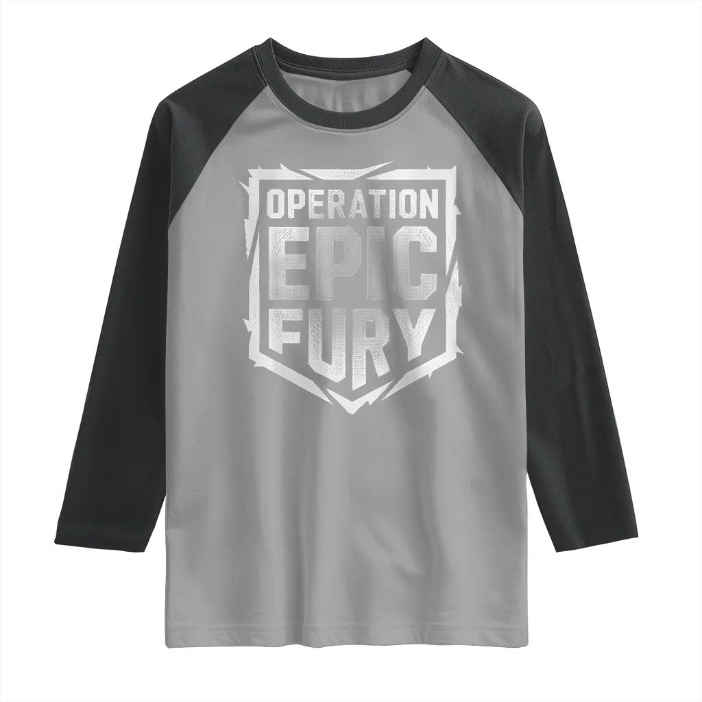 Operation Epic Fury Bold Tactical Shield Graphic Raglan Shirt Strong Patriotic Statement Freedom Supporters