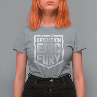 Operation Epic Fury Bold Tactical Shield Graphic T Shirt For Women Strong Patriotic Statement Freedom Supporters