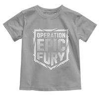 Operation Epic Fury Bold Tactical Shield Graphic Toddler T Shirt Strong Patriotic Statement Freedom Supporters