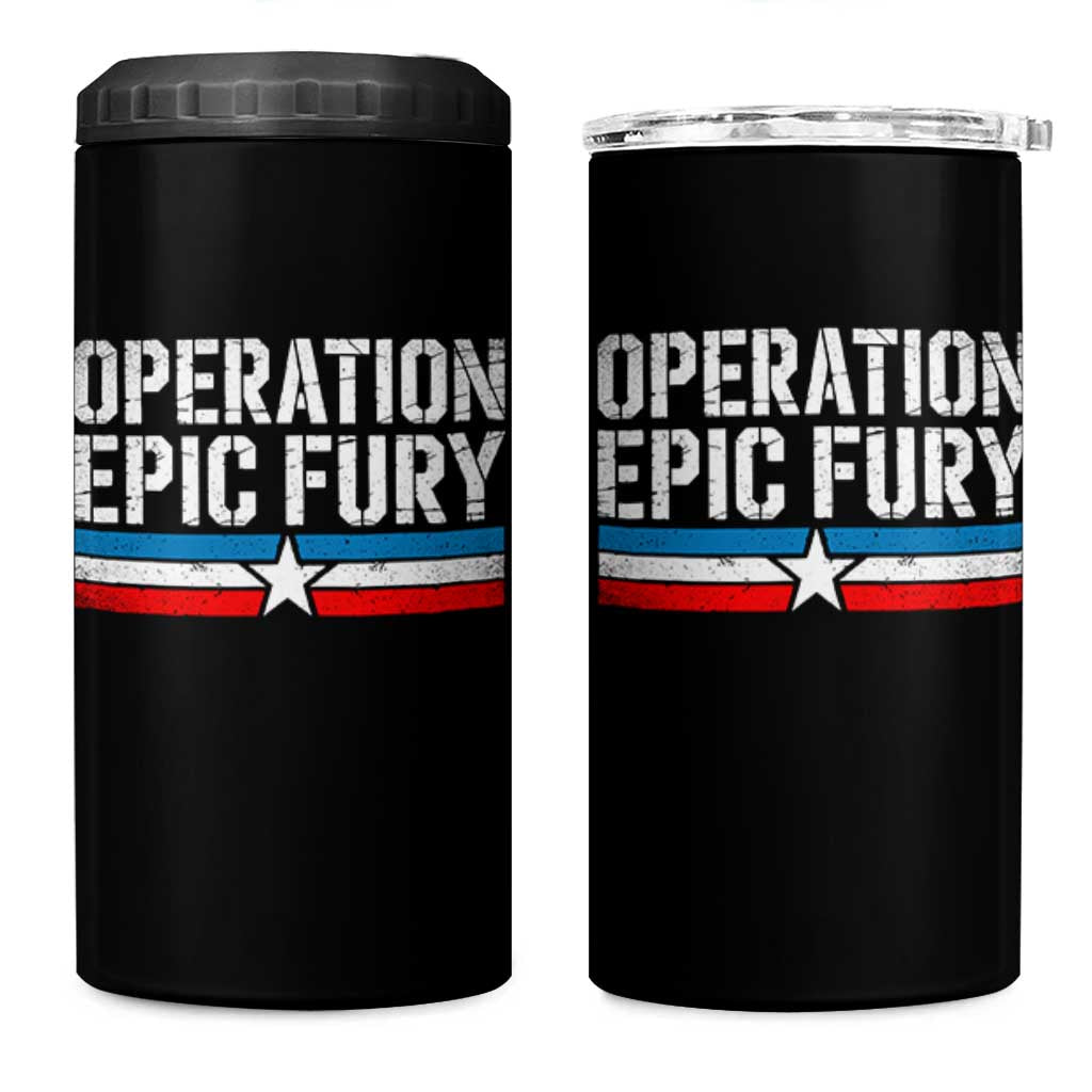 Operation Epic Fury Retro Patriotic Stripe 4 in 1 Can Cooler Tumbler Vintage American Strength Freedom Supporters