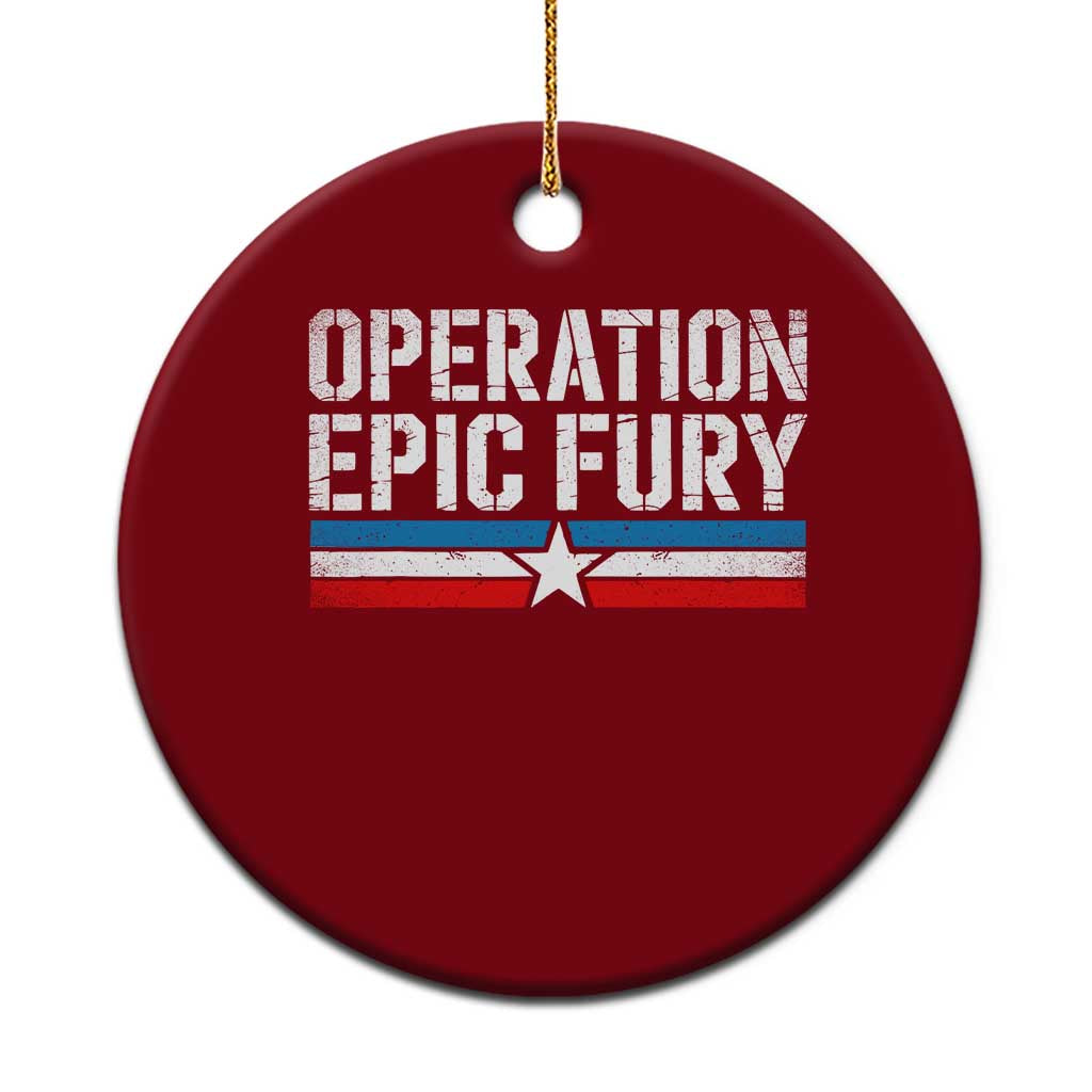 Operation Epic Fury Retro Patriotic Stripe Ceramic Ornament Vintage American Strength Freedom Supporters