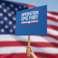 Operation Epic Fury Retro Patriotic Stripe Protest Sign Vintage American Strength Freedom Supporters
