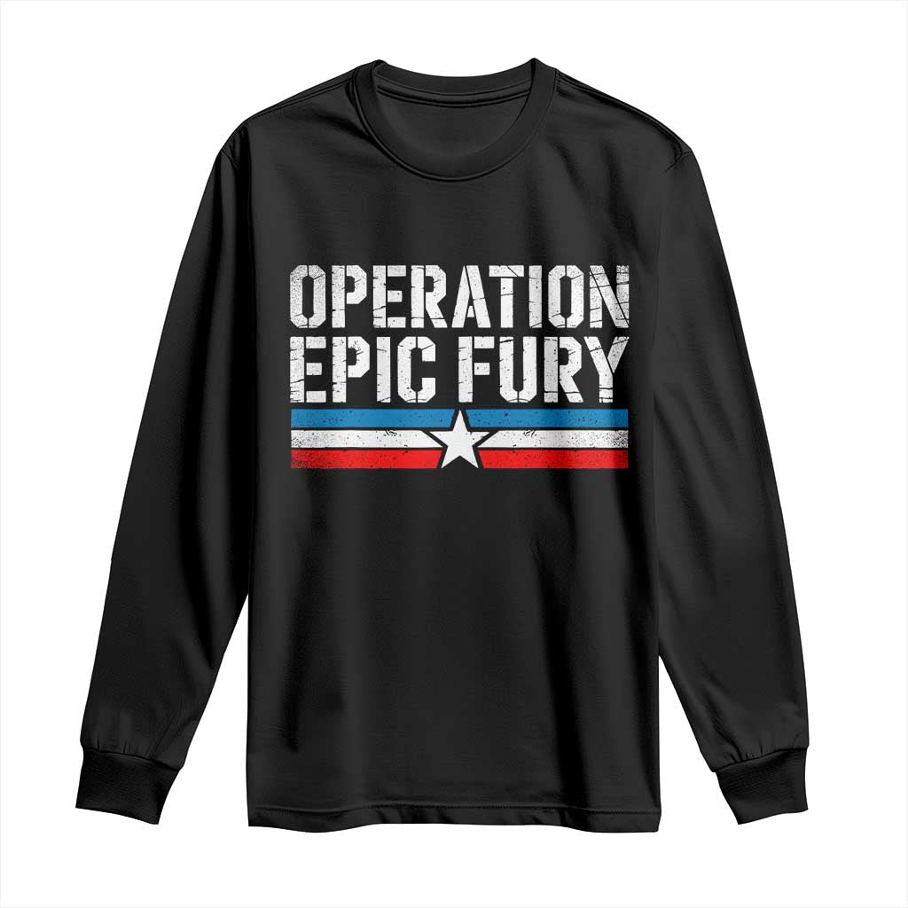 Operation Epic Fury Retro Patriotic Stripe Long Sleeve Shirt Vintage American Strength Freedom Supporters