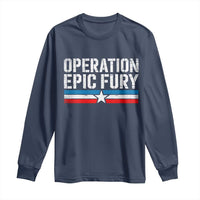 Operation Epic Fury Retro Patriotic Stripe Long Sleeve Shirt Vintage American Strength Freedom Supporters