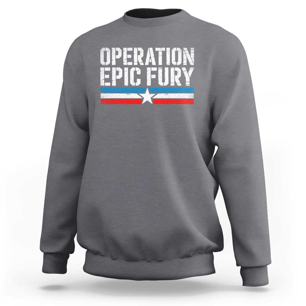 Operation Epic Fury Retro Patriotic Stripe Sweatshirt Vintage American Strength Freedom Supporters