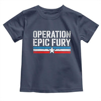 Operation Epic Fury Retro Patriotic Stripe Toddler T Shirt Vintage American Strength Freedom Supporters