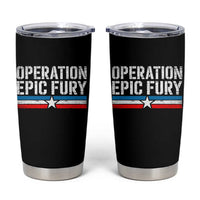 Operation Epic Fury Retro Patriotic Stripe Tumbler Cup Vintage American Strength Freedom Supporters