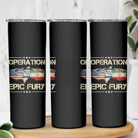 Operation Epic Fury USA Israel Skinny Tumbler Patriotic Military Peace Through Strength