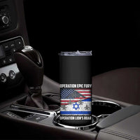 Operation Epic Fury Lions Roar Skinny Tumbler USA Israel Flag Freedom Defense