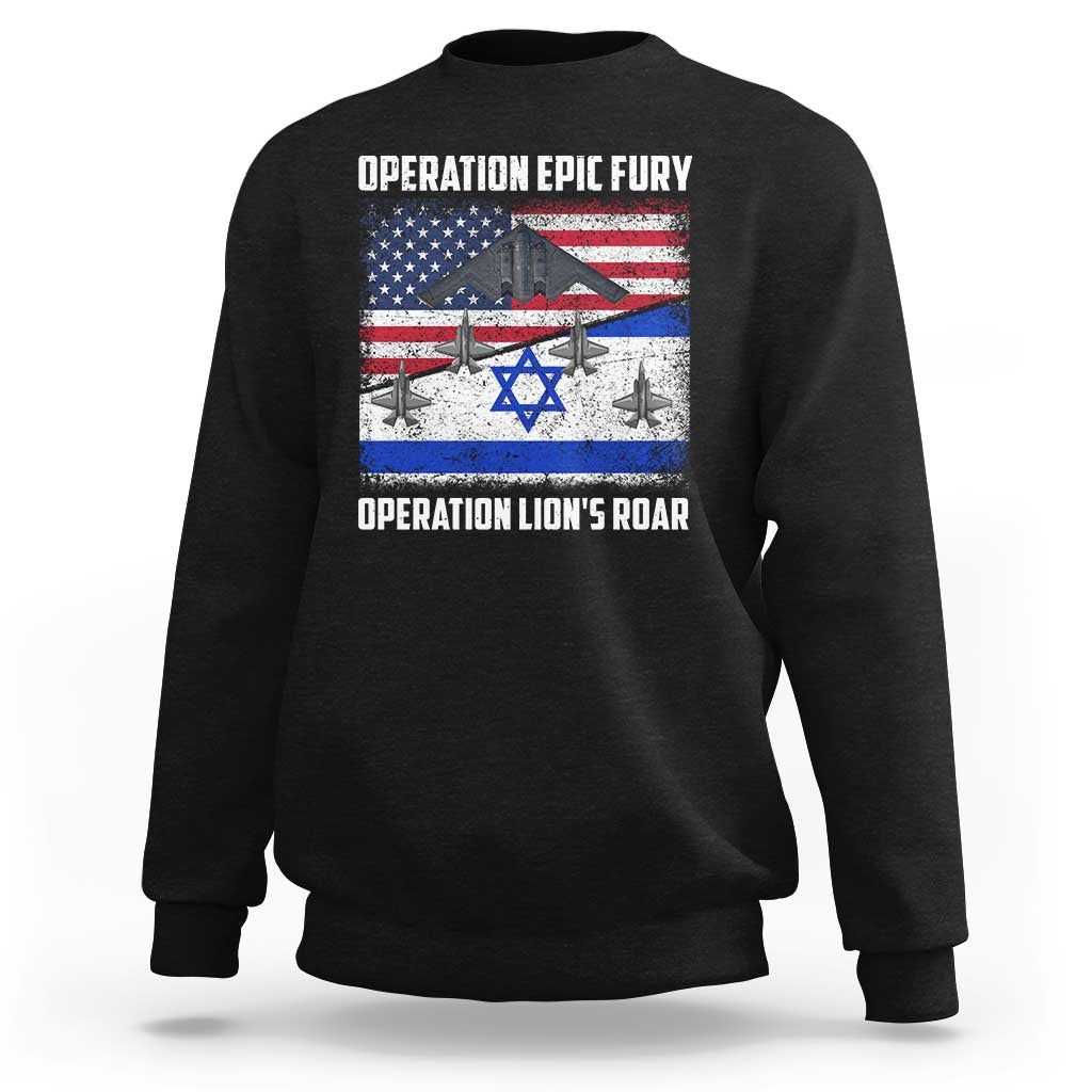 Operation Epic Fury Lions Roar Sweatshirt USA Israel Flag Freedom Defense