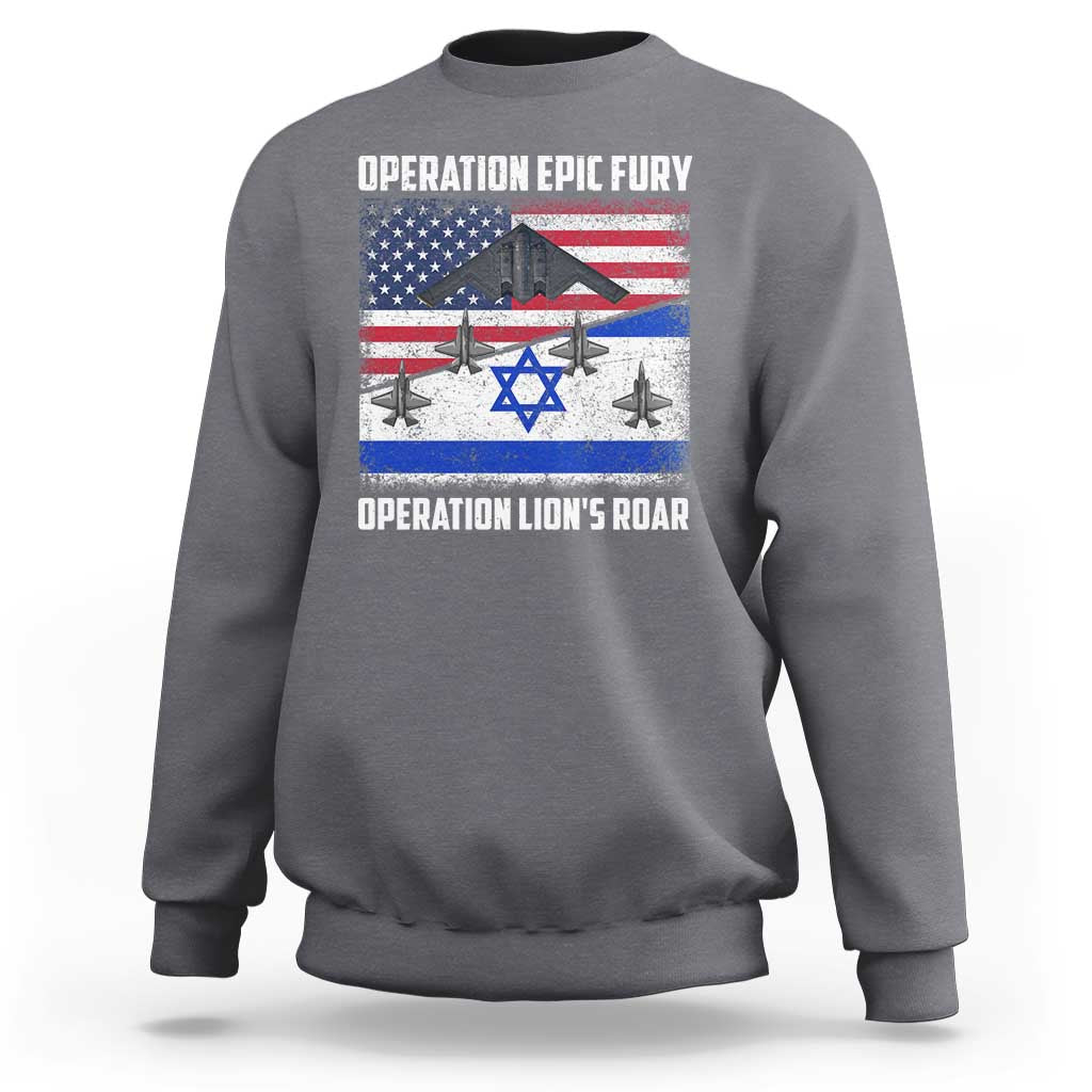 Operation Epic Fury Lions Roar Sweatshirt USA Israel Flag Freedom Defense