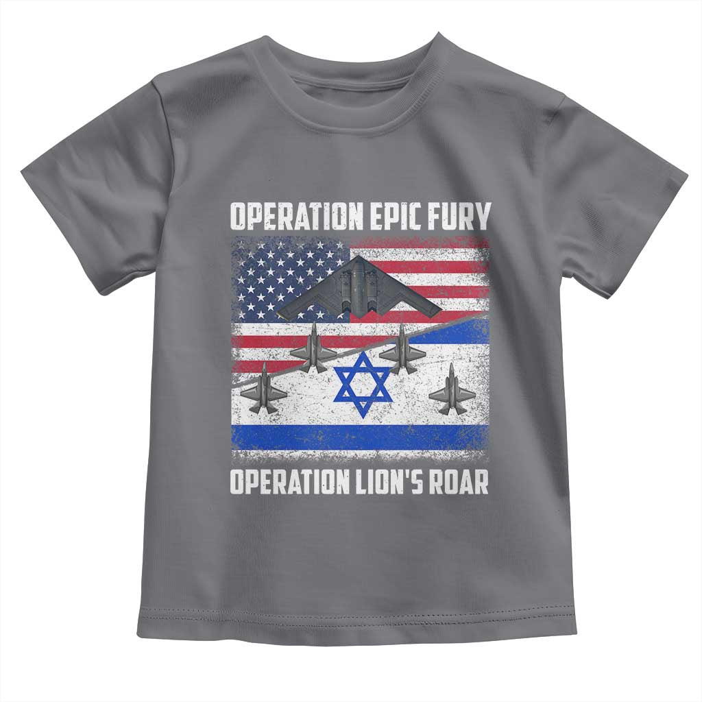 Operation Epic Fury Lions Roar Toddler T Shirt USA Israel Flag Freedom Defense