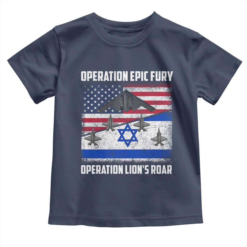 Operation Epic Fury Lions Roar Toddler T Shirt USA Israel Flag Freedom Defense