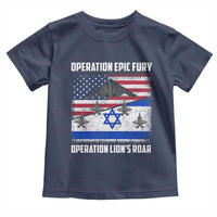 Operation Epic Fury Lions Roar Toddler T Shirt USA Israel Flag Freedom Defense
