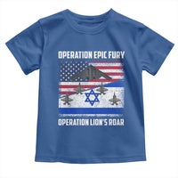 Operation Epic Fury Lions Roar Toddler T Shirt USA Israel Flag Freedom Defense