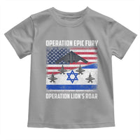 Operation Epic Fury Lions Roar Toddler T Shirt USA Israel Flag Freedom Defense