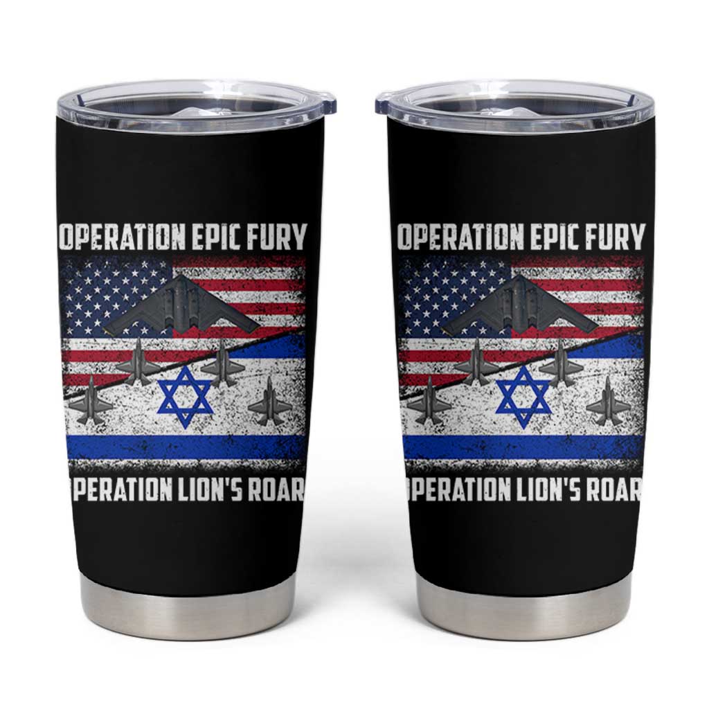 Operation Epic Fury Lions Roar Tumbler Cup USA Israel Flag Freedom Defense