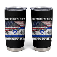 Operation Epic Fury Lions Roar Tumbler Cup USA Israel Flag Freedom Defense