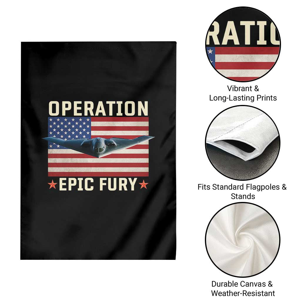 Operation Epic Fury Stealth Bomber American Flag Garden Flag Powerful B2 Spirit USA Military Pride