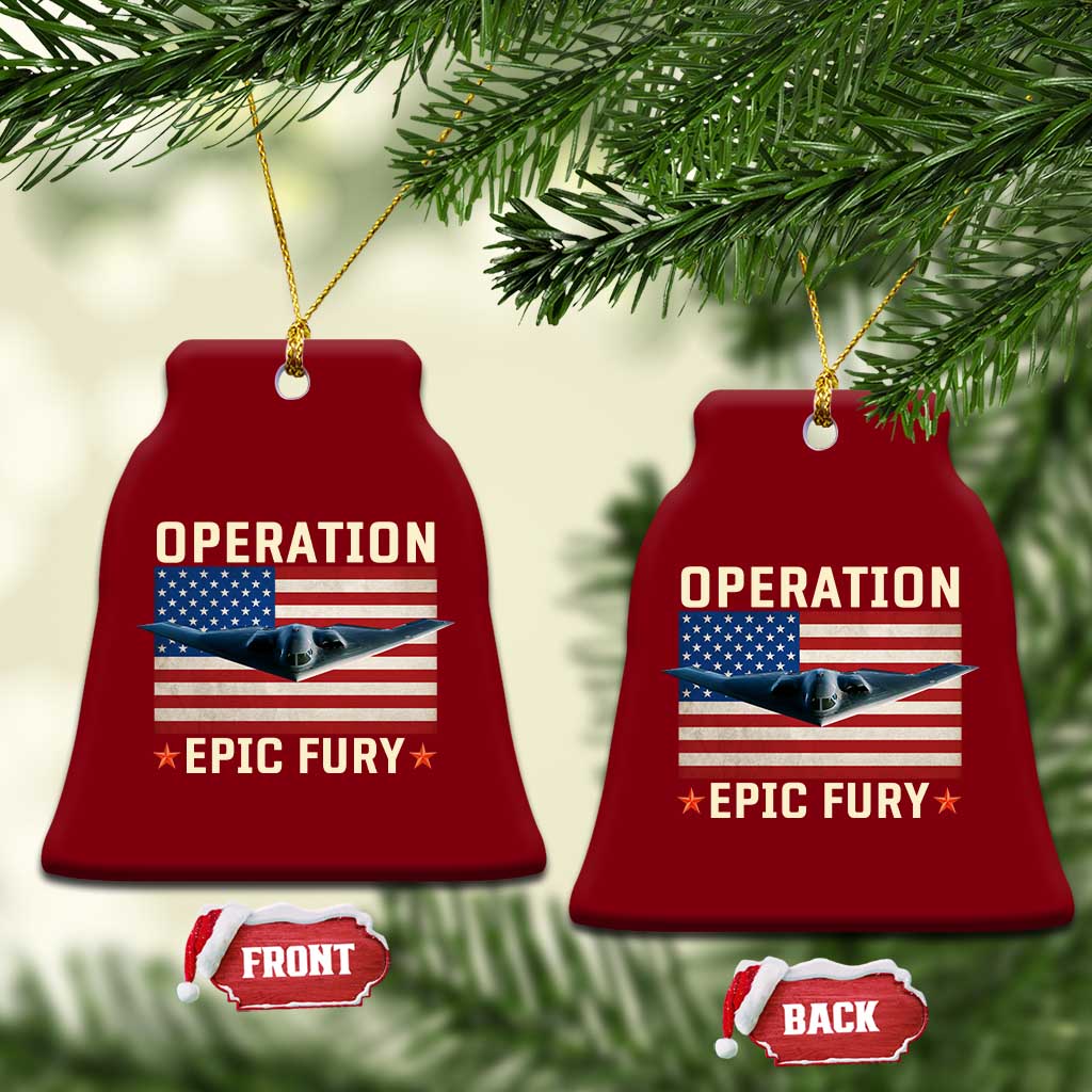 Operation Epic Fury Stealth Bomber American Flag Ceramic Ornament Powerful B2 Spirit USA Military Pride