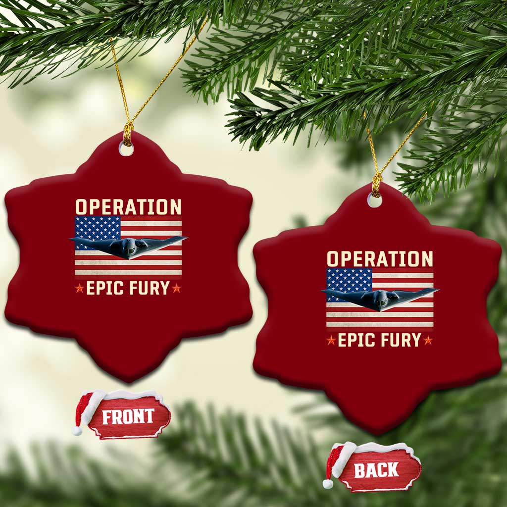 Operation Epic Fury Stealth Bomber American Flag Ceramic Ornament Powerful B2 Spirit USA Military Pride