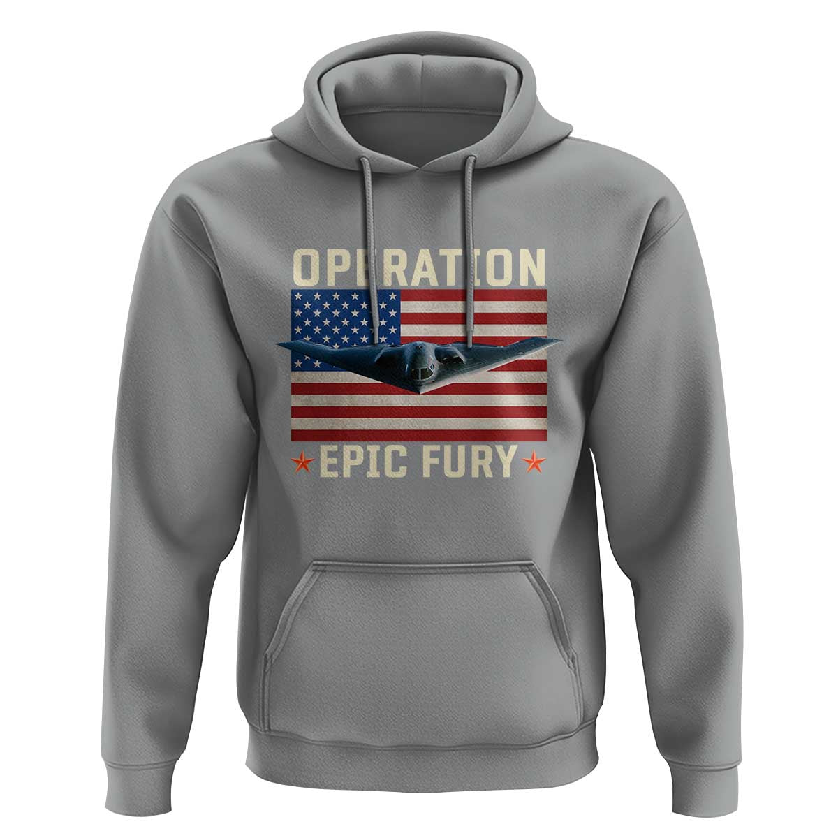 Operation Epic Fury Stealth Bomber American Flag Hoodie Powerful B2 Spirit USA Military Pride