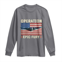 Operation Epic Fury Stealth Bomber American Flag Long Sleeve Shirt Powerful B2 Spirit USA Military Pride