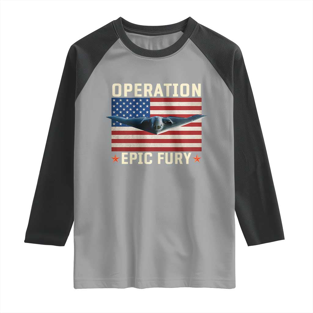 Operation Epic Fury Stealth Bomber American Flag Raglan Shirt Powerful B2 Spirit USA Military Pride