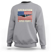 Operation Epic Fury Stealth Bomber American Flag Sweatshirt Powerful B2 Spirit USA Military Pride