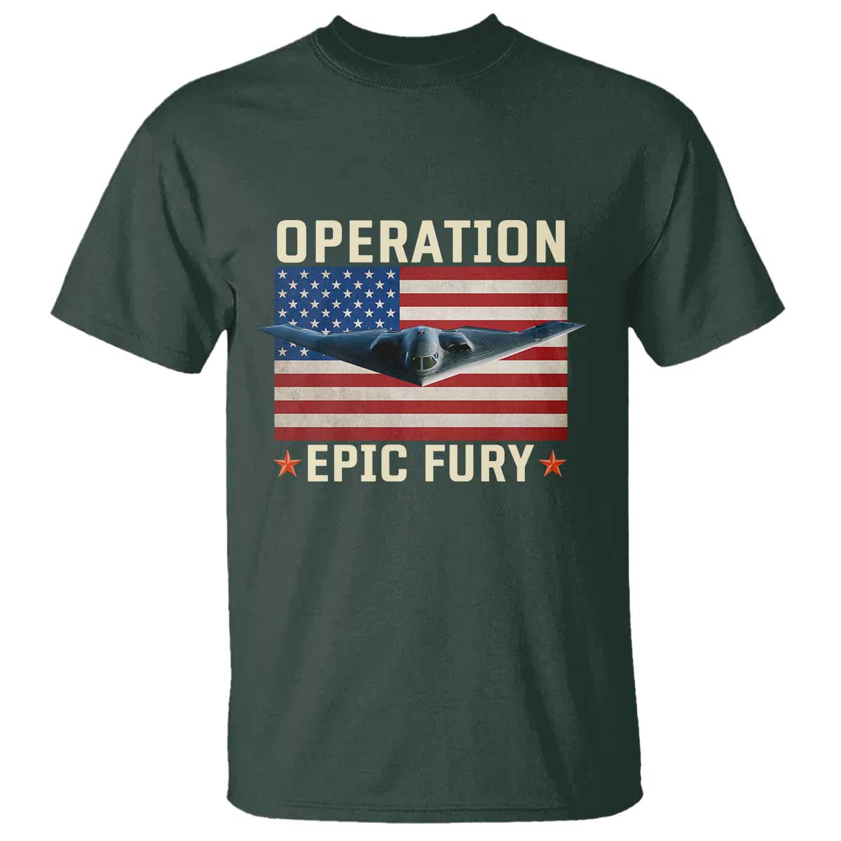Operation Epic Fury Stealth Bomber American Flag T Shirt Powerful B2 Spirit USA Military Pride