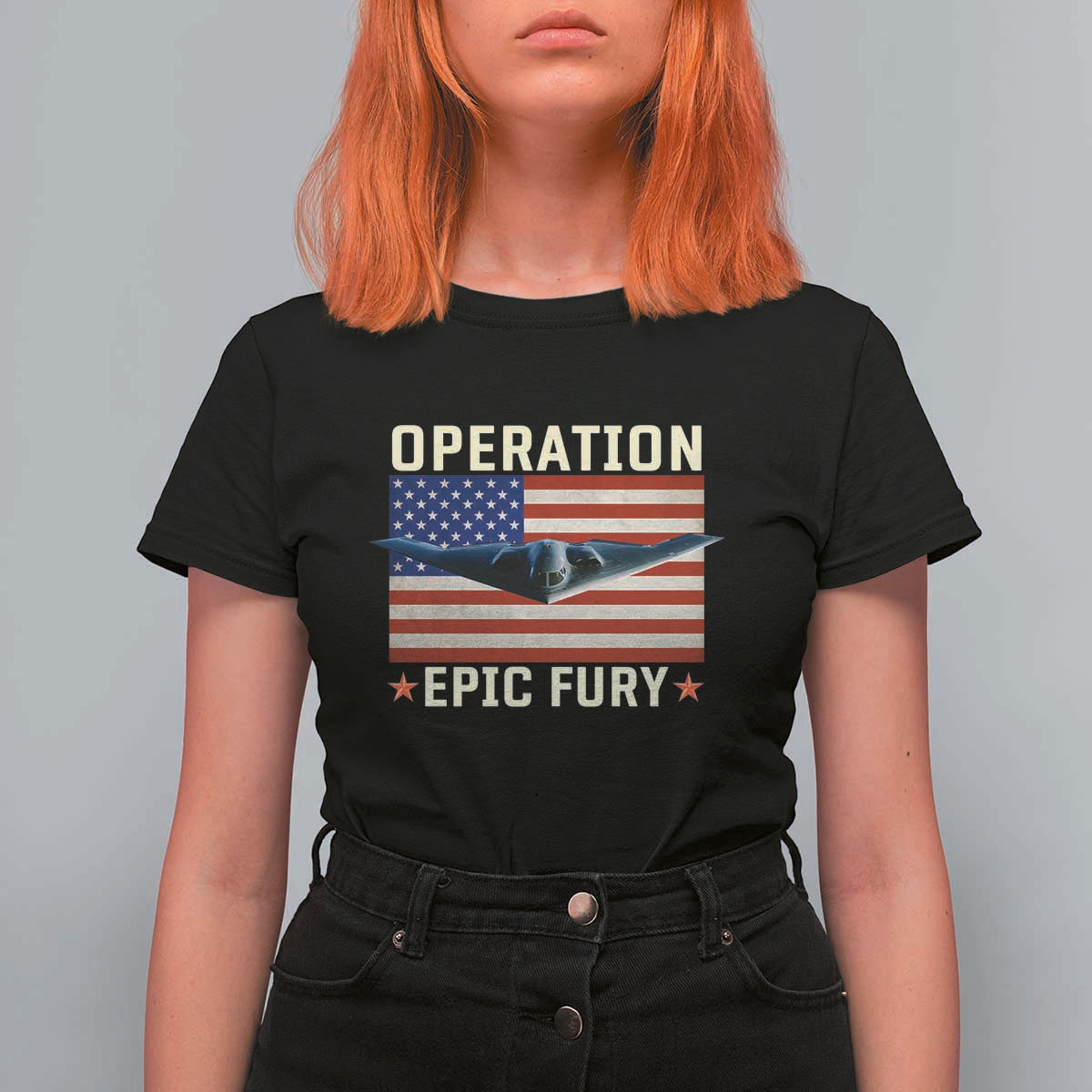Operation Epic Fury Stealth Bomber American Flag T Shirt For Women Powerful B2 Spirit USA Military Pride