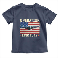 Operation Epic Fury Stealth Bomber American Flag Toddler T Shirt Powerful B2 Spirit USA Military Pride