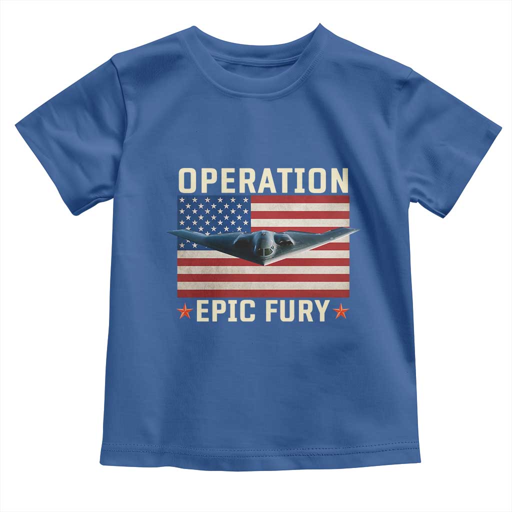 Operation Epic Fury Stealth Bomber American Flag Toddler T Shirt Powerful B2 Spirit USA Military Pride