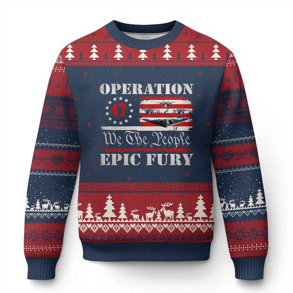 Operation Epic Fury We The People 47 Patriotic Flag Ugly Christmas Sweater B2 Spirit Constitutional Freedom Statement