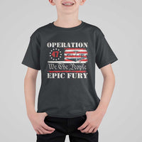 Operation Epic Fury We The People 47 Patriotic Flag T Shirt For Kid B2 Spirit Constitutional Freedom Statement