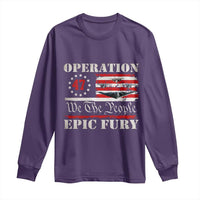 Operation Epic Fury We The People 47 Patriotic Flag Long Sleeve Shirt B2 Spirit Constitutional Freedom Statement
