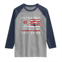 Operation Epic Fury We The People 47 Patriotic Flag Raglan Shirt B2 Spirit Constitutional Freedom Statement
