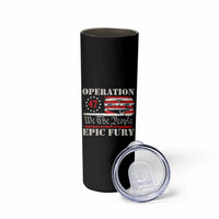 Operation Epic Fury We The People 47 Patriotic Flag Skinny Tumbler B2 Spirit Constitutional Freedom Statement