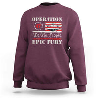 Operation Epic Fury We The People 47 Patriotic Flag Sweatshirt B2 Spirit Constitutional Freedom Statement