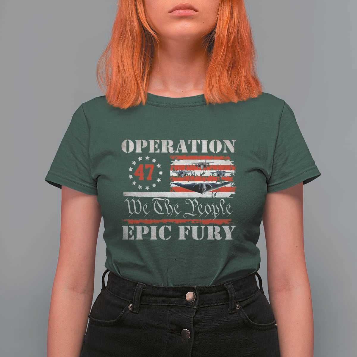 Operation Epic Fury We The People 47 Patriotic Flag T Shirt For Women B2 Spirit Constitutional Freedom Statement
