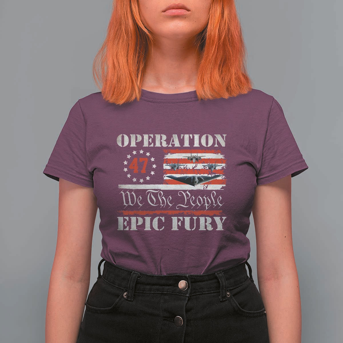 Operation Epic Fury We The People 47 Patriotic Flag T Shirt For Women B2 Spirit Constitutional Freedom Statement